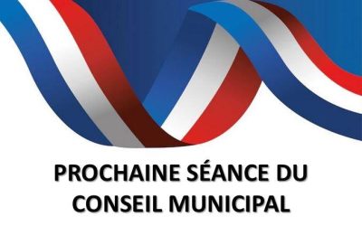 Prochaine séance du Conseil Municipal le 28.03.2023
